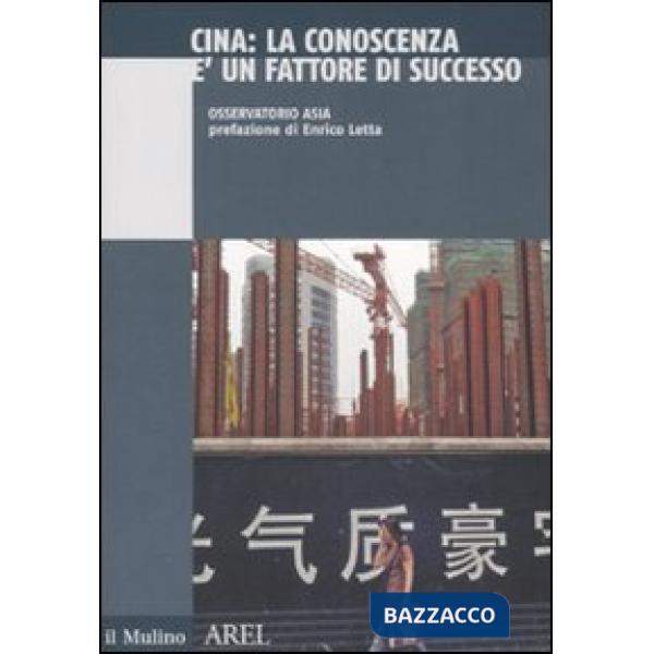 Cina. La conoscenza è un fattore di successo