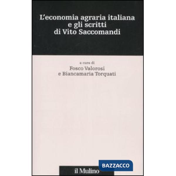 Economia agraria italiana e gli scritti di Vito Saccomandi (L')