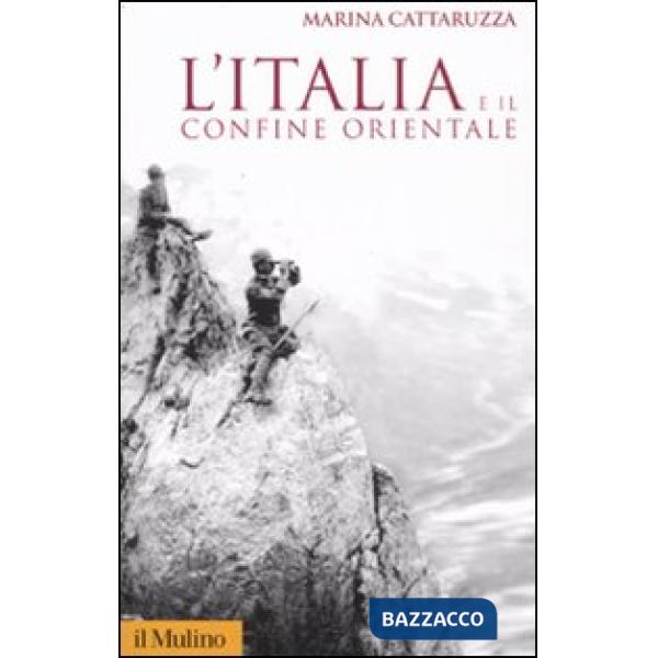 Italia e il confine orientale (L')