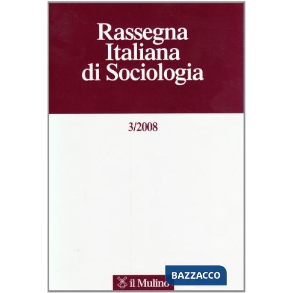 Rassegna italiana di sociologia 3/2008