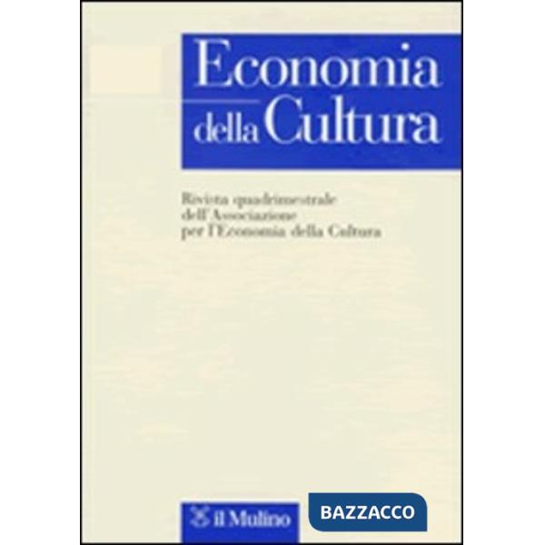 Economia della cultura (2008). Vol. 1