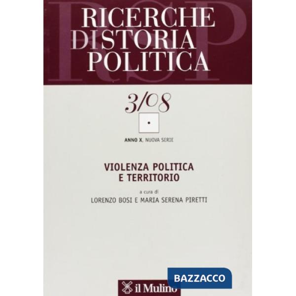 Ricerche di storia politica (2008). Vol. 3