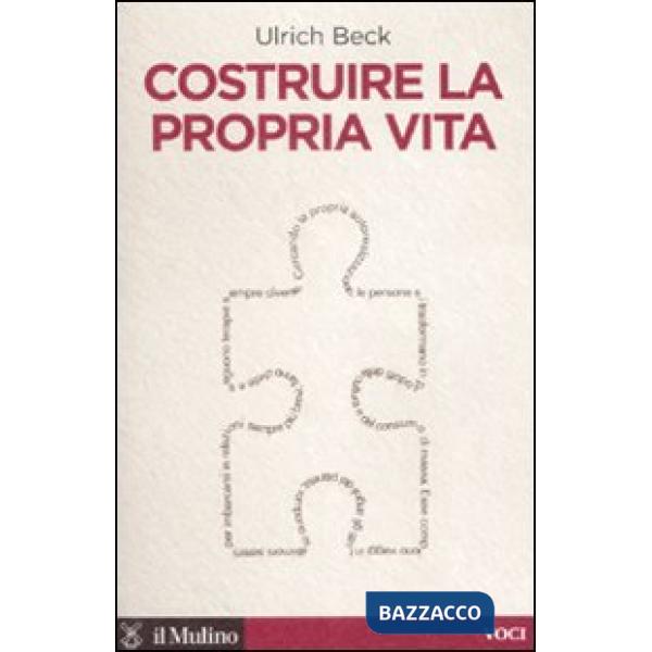 Costruire la propria vita