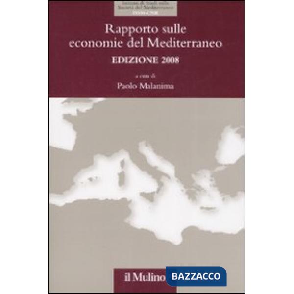 Rapporto sulle economie del Mediterraneo 2008