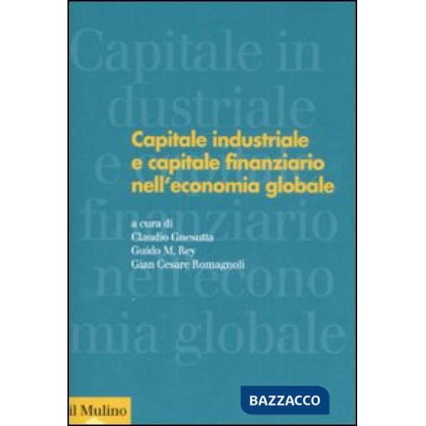 Capitale industriale e capitale finanziario nell'economia globale
