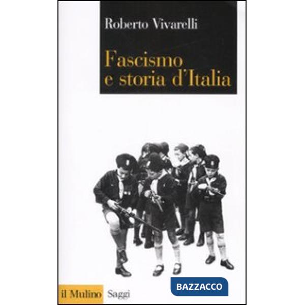 Fascismo e storia d'Italia