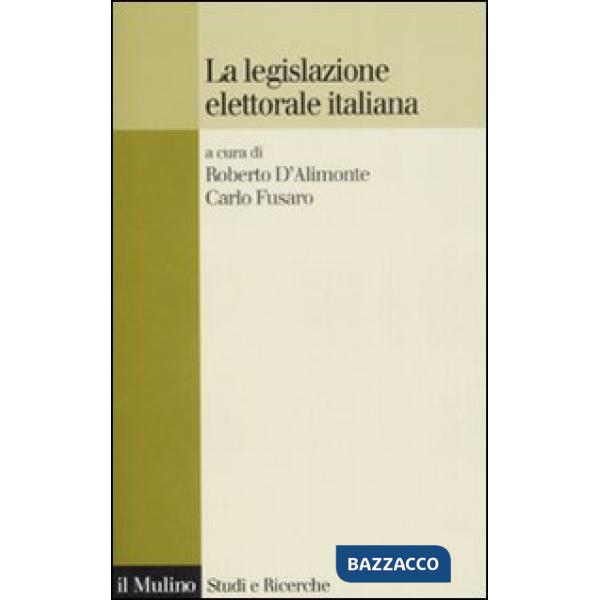 Legislazione elettorale in Italia (La)