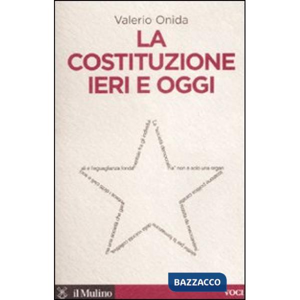 Costituzione ieri e oggi (La)