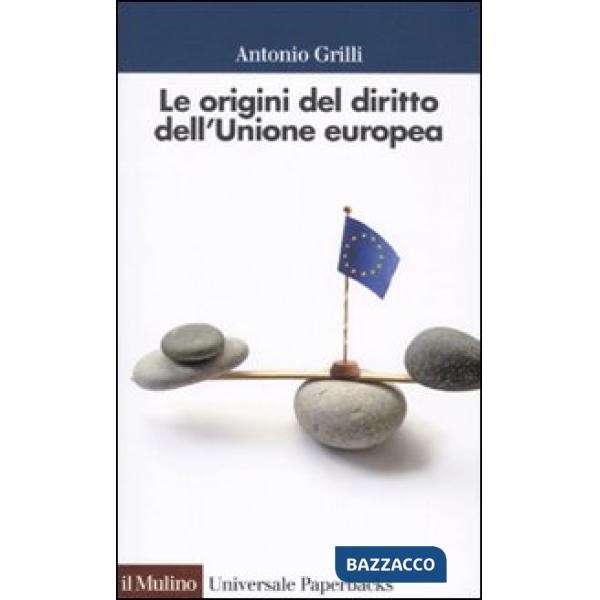 Origini del diritto comunitario (Le)