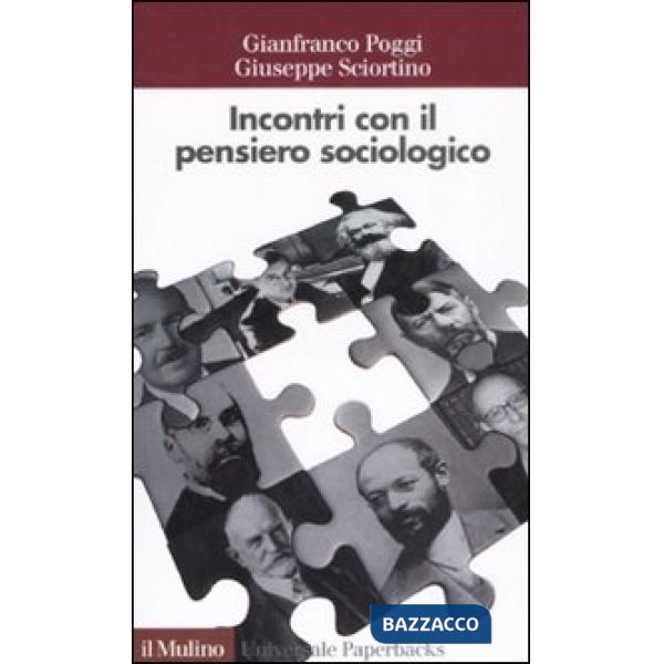 Incontri con il pensiero sociologico