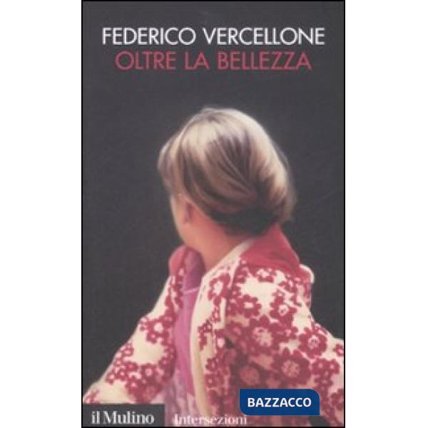 Oltre la bellezza