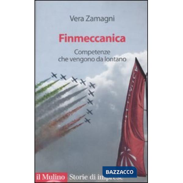 Finmeccanica. Competenze che vengono da lontano