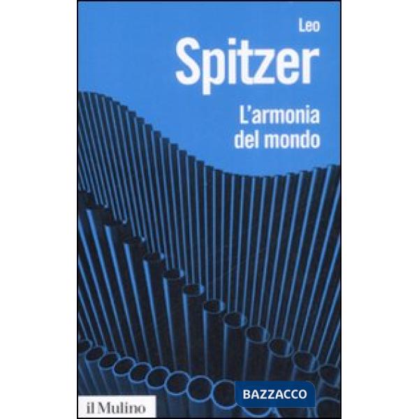 Armonia del mondo. Storia semantica di un'idea (L')