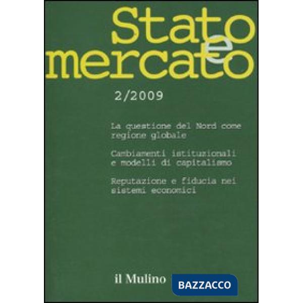 Stato e mercato. Quadrimestrale di analisi dei meccanismi e delle istituzioni so