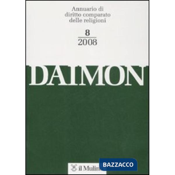 Daimon. Annuario di diritto comparato delle religioni (2008). Vol. 8