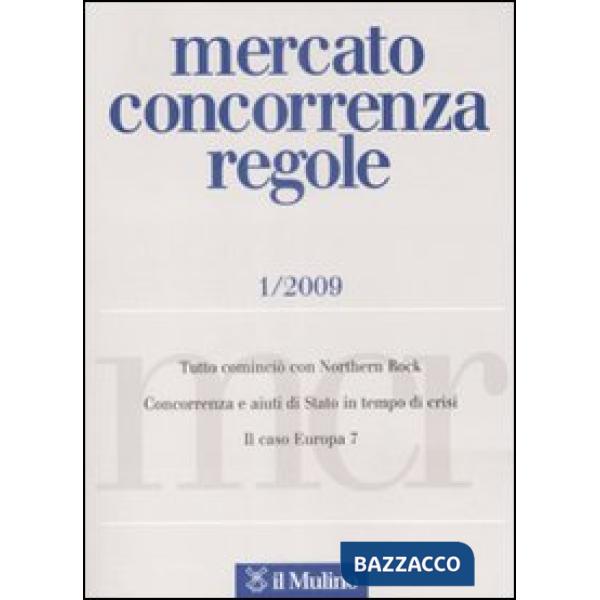 Mercato concorrenza regole (2009). Vol. 1
