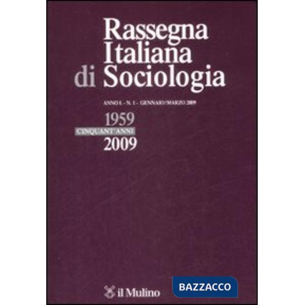 Rassegna italiana di sociologia (2009). Vol. 1
