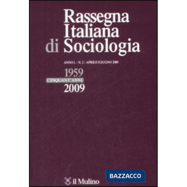 Rassegna italiana di sociologia (2009). Vol. 2