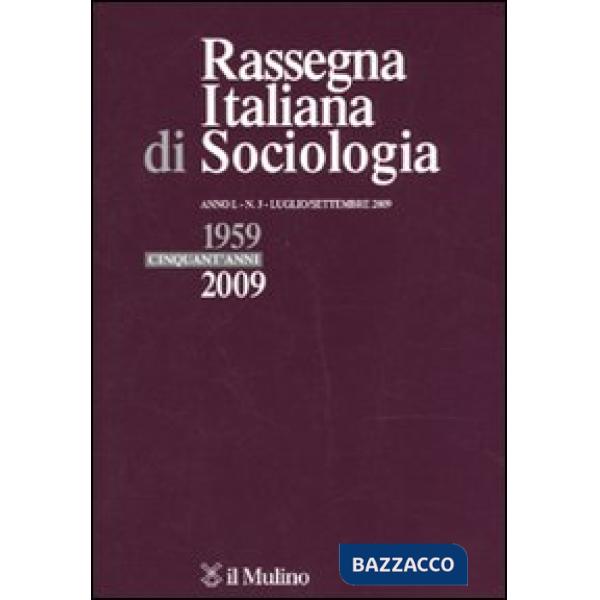 Rassegna italiana di sociologia (2009). Vol. 3