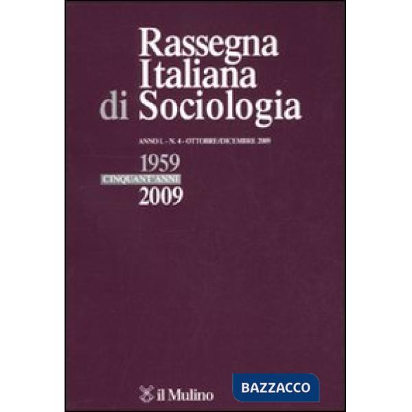 Rassegna italiana di sociologia (2009). Vol. 4