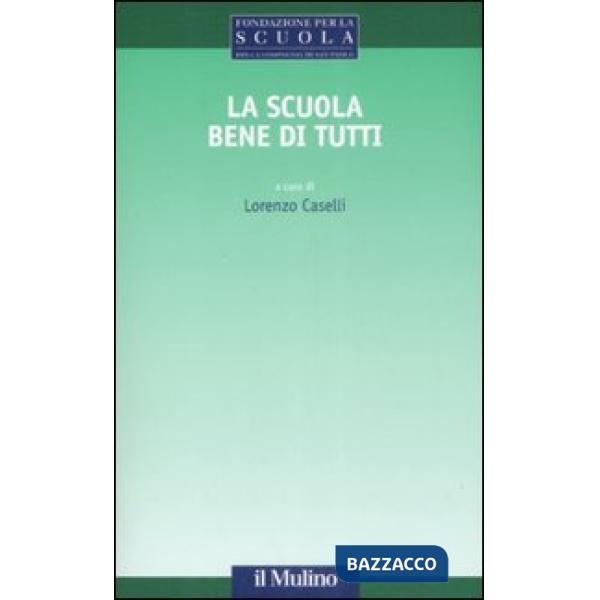 Scuola bene di tutti (La)
