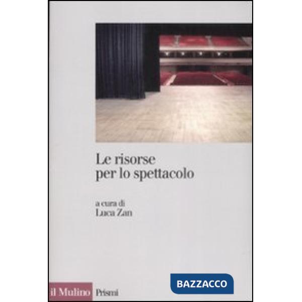 Risorse per lo spettacolo. Trasparenza, accountability ed efficacia della spesa 