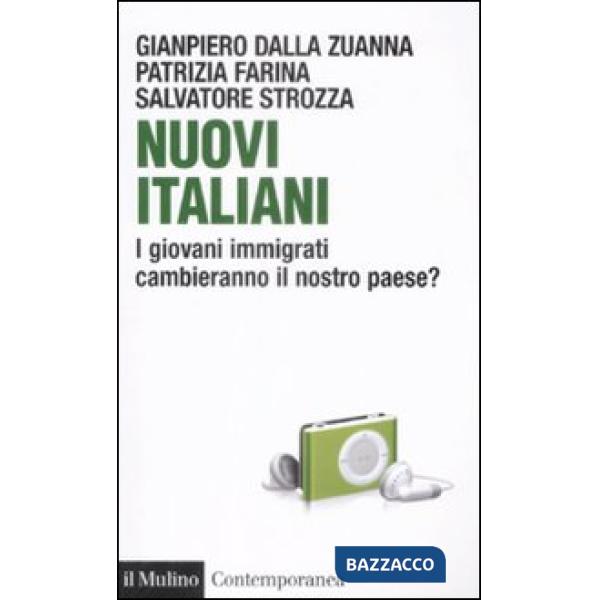 Nuovi italiani. I giovani immigrati cambieranno il nostro paese?