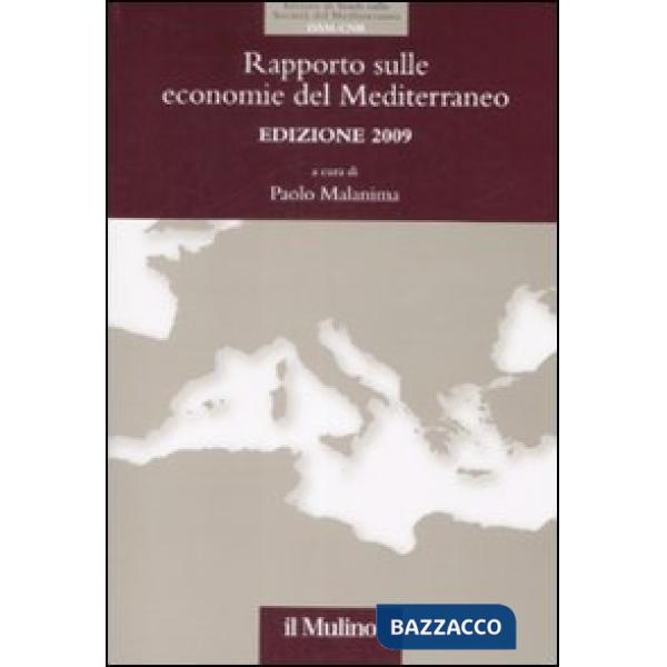 Rapporto sulle economie del Mediterraneo 2009