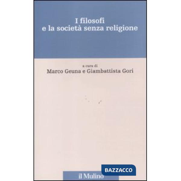 Filosofi e la società senza religione (I)