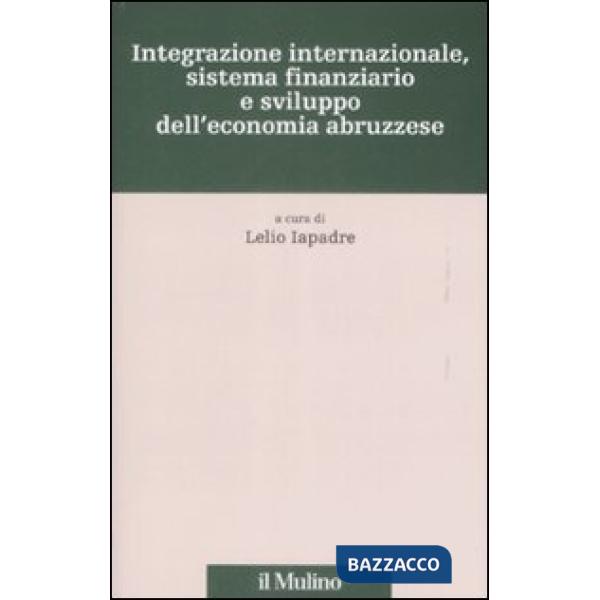 Integrazione internazionale, sistema finanziario sviluppo