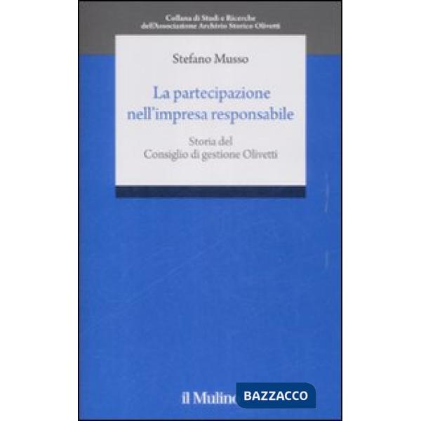 Partecipazione nell'impresa responsabile. Storia del Consiglio di gestione Olive