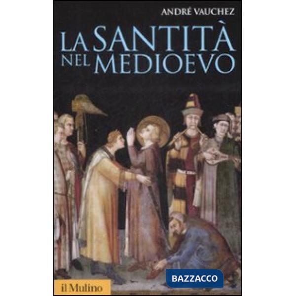 Santità nel Medioevo (La)