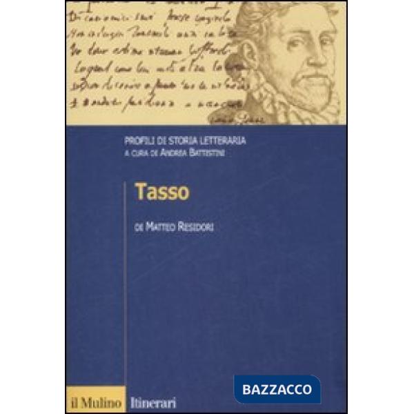 Tasso. Profili di storia letteraria