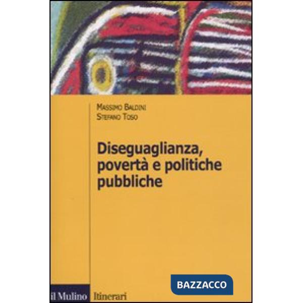 Diseguaglianza, povertà e politiche pubbliche
