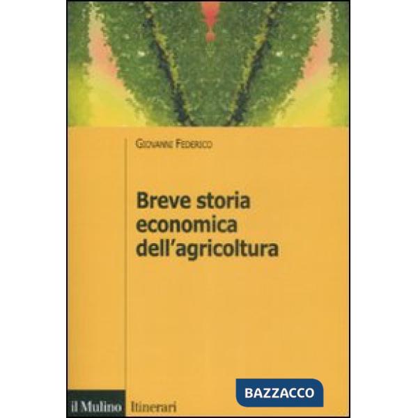 Breve storia economica dell'agricoltura