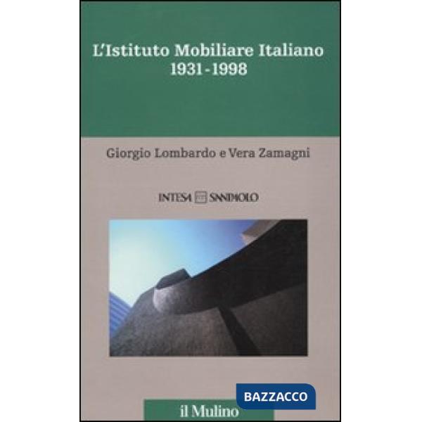 Istituto mobiliare italiano (L'). Vol. 5: 1931-1998.