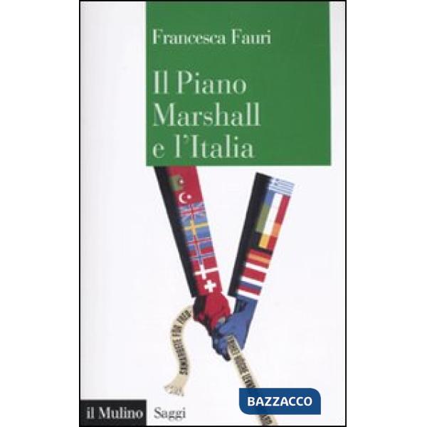 Piano Marshall e l'Italia (Il)