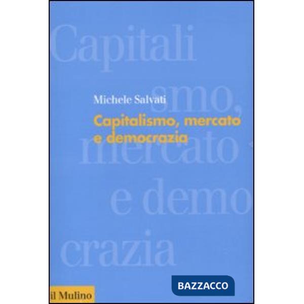Capitalismo, mercato e democrazia