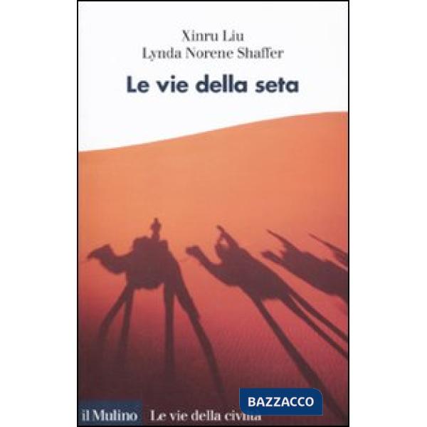 Vie della seta (Le)