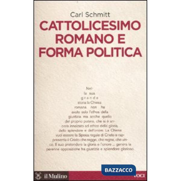 Cattolicesimo romano e forma politica