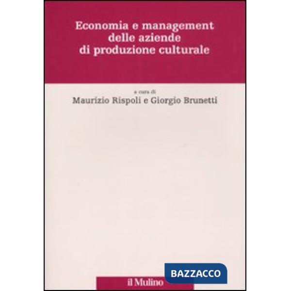 Economia e management delle aziende di produzione culturale