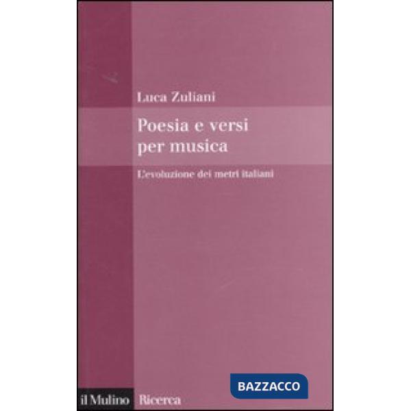 Poesia e versi per musica. L'evoluzione dei metri italiani