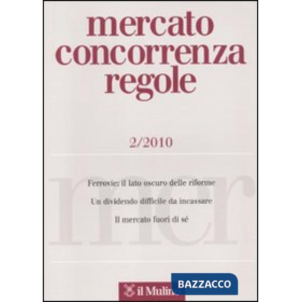 Mercato concorrenza regole (2010). Vol. 2