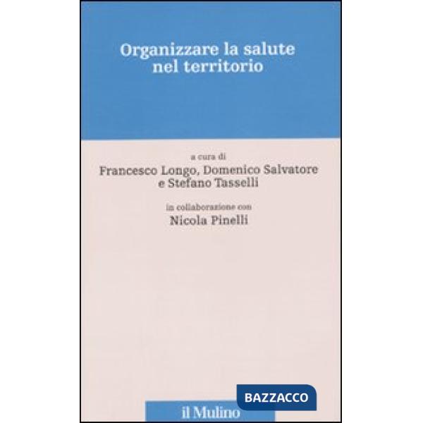 Organizzare la salute nel territorio