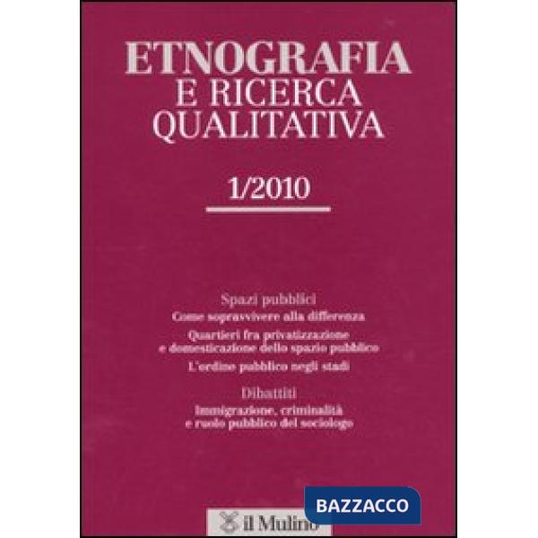 Etnografia e ricerca qualitativa (2010). Vol. 1