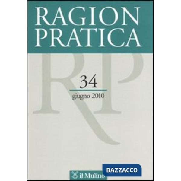 Ragion pratica (2010). Vol. 34