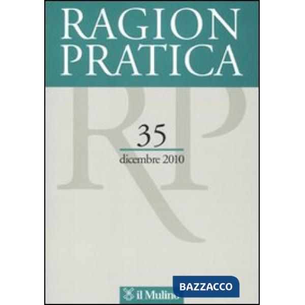 Ragion pratica (2010). Vol. 35