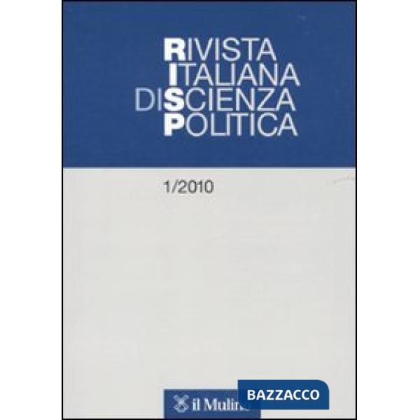 Rivista italiana di scienza politica (2010). Vol. 1