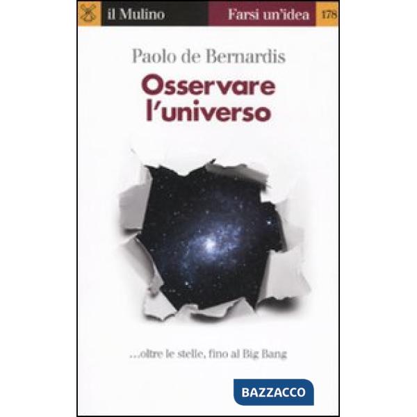 Osservare l'universo... oltre le stelle, sino al Big Bang