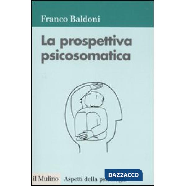 Prospettiva psicosomatica (La)